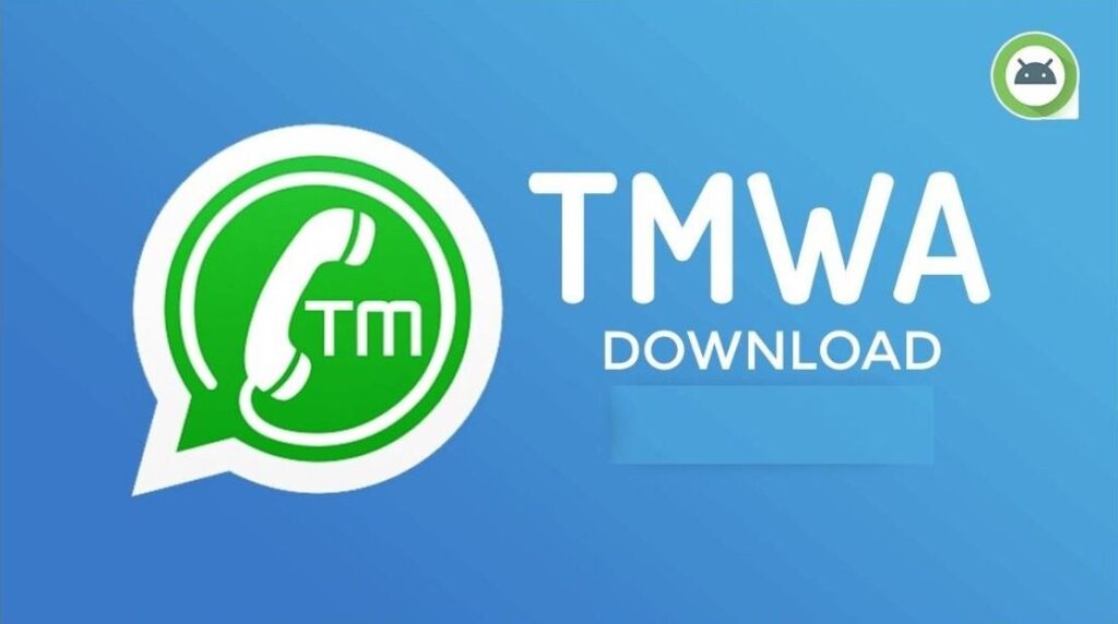TM Whatsapp APK Download the Latest Version For Android